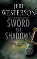 Kniha: Sword of Shadows (Jeri a Westerson Westerson). Severn House, 2019 Kniha: Sword of Shadows (Jeri a Westerson Westerson). Severn House, 2019