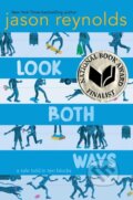 Kniha: Look Both Ways (Jason Reynolds). , 2020 Kniha: Look Both Ways (Jason Reynolds). , 2020