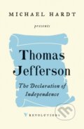 Kniha: The Declaration of Independence (Thomas Jefferson). Verso, 2019 Kniha: The Declaration of Independence (Thomas Jefferson). Verso, 2019