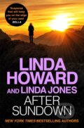 Kniha: After Sundown (Linda Howard a Linda Jones). Piatkus, 2020 Kniha: After Sundown (Linda Howard a Linda Jones). Piatkus, 2020