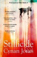 Kniha: Stillicide (Cynan Jones). Granta Books, 2020 Kniha: Stillicide (Cynan Jones). Granta Books, 2020