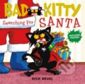 Kniha: Bad Kitty: Searching for Santa (Nick Bruel). Roaring Brook, 2019 Kniha: Bad Kitty: Searching for Santa (Nick Bruel). Roaring Brook, 2019