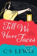 Kniha: Till We Have Faces (C. S. Lewis). William Collins, 2020 Kniha: Till We Have Faces (C. S. Lewis). William Collins, 2020