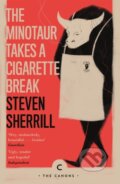 Kniha: The Minotaur Takes A Cigarette Break (Steven Sherrill). Canongate Books, 2019 Kniha: The Minotaur Takes A Cigarette Break (Steven Sherrill). Canongate Books, 2019