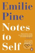 Kniha: Notes to Self (Emilie Pine). Penguin Books, 2019 Kniha: Notes to Self (Emilie Pine). Penguin Books, 2019