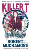 Kniha: KILLER T (Robert Muchamore). Hot Key, 2019 Kniha: KILLER T (Robert Muchamore). Hot Key, 2019