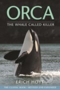 Kniha: Orca (Erich Hoyt). Firefly Books, 2019 Kniha: Orca (Erich Hoyt). Firefly Books, 2019