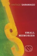 Kniha: Small Memories (Jose Saramago). Vintage, 2019 Kniha: Small Memories (Jose Saramago). Vintage, 2019