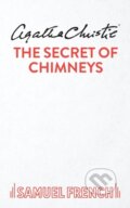 Kniha: The Secret of Chimneys (Agatha Christie). Samuel French, 2019 Kniha: The Secret of Chimneys (Agatha Christie). Samuel French, 2019