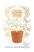 Kniha: Flourish (Lydia Brownback). Crossway Books, 2019 Kniha: Flourish (Lydia Brownback). Crossway Books, 2019
