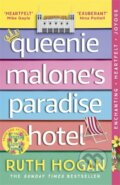 Kniha: Queenie Malone's Paradise Hotel (Ruth Hogan). Two Roads, 2019 Kniha: Queenie Malone's Paradise Hotel (Ruth Hogan). Two Roads, 2019