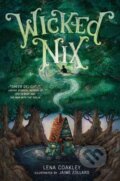 Kniha: Wicked Nix (Lena Coakley). Amulet Books, 2018 Kniha: Wicked Nix (Lena Coakley). Amulet Books, 2018