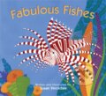 Kniha: Fabulous Fishes (Susan Stockdale). , 1900 Kniha: Fabulous Fishes (Susan Stockdale). , 1900