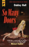 Kniha: So Many Doors (Oakley Hall). Titan Books, 2018 Kniha: So Many Doors (Oakley Hall). Titan Books, 2018