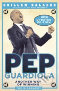 Kniha: Pep Guardiola (Guillem Balague). Seven Dials, 2018 Kniha: Pep Guardiola (Guillem Balague). Seven Dials, 2018