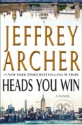 Kniha: Heads You Win (Jeffrey Archer). St. Martin's Press, 2018 Kniha: Heads You Win (Jeffrey Archer). St. Martin's Press, 2018