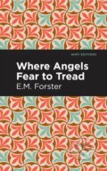 Kniha: Where Angels Fear to Tread (E. M. Forster). , 2021 Kniha: Where Angels Fear to Tread (E. M. Forster). , 2021