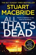 Kniha: All That’s Dead (Stuart MacBride). Hemlock Press, 2020 Kniha: All That’s Dead (Stuart MacBride). Hemlock Press, 2020