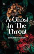 Kniha: A Ghost In The Throat (Doireann Ni Ghriofa). , 2020 Kniha: A Ghost In The Throat (Doireann Ni Ghriofa). , 2020