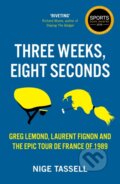 Kniha: Three Weeks, Eight Seconds (Nige Tassell). Polaris, 2019 Kniha: Three Weeks, Eight Seconds (Nige Tassell). Polaris, 2019