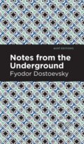 Kniha: Notes from Underground (Fyodor Dostoevsky). , 2020 Kniha: Notes from Underground (Fyodor Dostoevsky). , 2020
