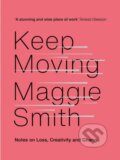 Kniha: Keep Moving (Maggie Smith). Corsair, 2020 Kniha: Keep Moving (Maggie Smith). Corsair, 2020