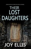 Kniha: Their Lost Daughters (Joy Ellis). , 2020 Kniha: Their Lost Daughters (Joy Ellis). , 2020