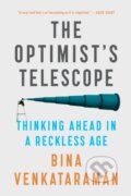 Kniha: The Optimist's Telescope (Bina Venkataraman). Prentice Hall, 2020 Kniha: The Optimist's Telescope (Bina Venkataraman). Prentice Hall, 2020