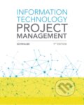 Kniha: Information Technology Project Management (Kathy Schwalbe). , 2018 Kniha: Information Technology Project Management (Kathy Schwalbe). , 2018