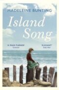 Kniha: Island Song (Madeleine Bunting). Granta Books, 2020 Kniha: Island Song (Madeleine Bunting). Granta Books, 2020