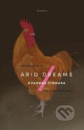 Kniha: Arid Dreams (Duanwad Pimwana). Tilted Axis Press, 2020 Kniha: Arid Dreams (Duanwad Pimwana). Tilted Axis Press, 2020