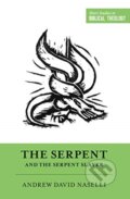 Kniha: The Serpent and the Serpent Slayer (Andrew David Naselli). Crossway Books, 2020 Kniha: The Serpent and the Serpent Slayer (Andrew David Naselli). Crossway Books, 2020