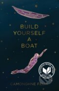 Kniha: Build Yourself a Boat (Camonghne Felix). Haymarket Books, 2019 Kniha: Build Yourself a Boat (Camonghne Felix). Haymarket Books, 2019