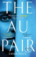 Kniha: The Au Pair (Emma Rous). Piatkus, 2019 Kniha: The Au Pair (Emma Rous). Piatkus, 2019