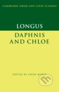 Kniha: Longus: Daphnis and Chloe (Longus a Ewen Bowie). Cambridge University Press, 2019 Kniha: Longus: Daphnis and Chloe (Longus a Ewen Bowie). Cambridge University Press, 2019