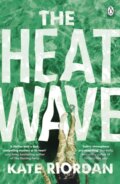 Kniha: The Heatwave (Kate Riordan). Penguin Books, 2020 Kniha: The Heatwave (Kate Riordan). Penguin Books, 2020