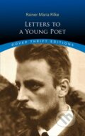 Kniha: Letters to a Young Poet (Rainer Maria Rilke). Dover Publications, 2019 Kniha: Letters to a Young Poet (Rainer Maria Rilke). Dover Publications, 2019