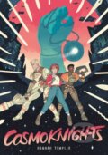 Kniha: Cosmoknights (Book One) (Hannah Templer). Top Shelf Productions, 2019 Kniha: Cosmoknights (Book One) (Hannah Templer). Top Shelf Productions, 2019