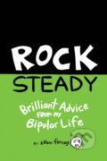 Kniha: Rock Steady (Ellen Forney). Fantagraphics, 2018 Kniha: Rock Steady (Ellen Forney). Fantagraphics, 2018