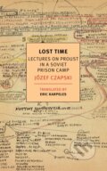 Kniha: Lost Time (Eric Karpeles a Jozef Czapski). , 2018 Kniha: Lost Time (Eric Karpeles a Jozef Czapski). , 2018