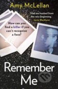 Kniha: Remember Me (Amy McLellan). Orion, 2020 Kniha: Remember Me (Amy McLellan). Orion, 2020