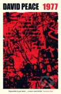 Kniha: Red Riding 1977 (David Peace). Serpents Tail, 2018 Kniha: Red Riding 1977 (David Peace). Serpents Tail, 2018