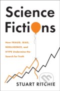 Kniha: Science Fictions (Stuart Ritchie). , 2020 Kniha: Science Fictions (Stuart Ritchie). , 2020