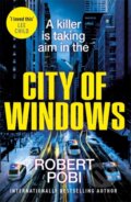 Kniha: City of Windows (Robert Pobi). Mulholland Books, 2020 Kniha: City of Windows (Robert Pobi). Mulholland Books, 2020