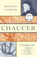 Kniha: Chaucer (Marion Turner). Princeton University Press, 2020 Kniha: Chaucer (Marion Turner). Princeton University Press, 2020