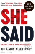 Kniha: She Said (Jodi Kantor a Megan Twohey). Bloomsbury, 2020 Kniha: She Said (Jodi Kantor a Megan Twohey). Bloomsbury, 2020