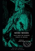 Kniha: Weird Woods (John Miller). British Library, 2020 Kniha: Weird Woods (John Miller). British Library, 2020