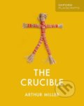 Kniha: Oxford Playscripts: The Crucible (Arthur Miller). Oxford University Press, 2019 Kniha: Oxford Playscripts: The Crucible (Arthur Miller). Oxford University Press, 2019