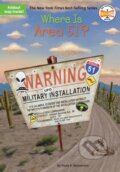 Kniha: Where Is Area 51? (Paula K. Manzanero a Who HQ). , 2018 Kniha: Where Is Area 51? (Paula K. Manzanero a Who HQ). , 2018
