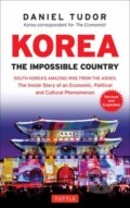 Kniha: Korea: The Impossible Country (Daniel Tudor). Tuttle Publishing, 2018 Kniha: Korea: The Impossible Country (Daniel Tudor). Tuttle Publishing, 2018